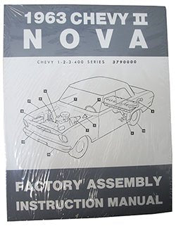 1963 CHEVY NOVA, CHEVY II FACTORY ASSEMBLY MANUAL - Performance Online
