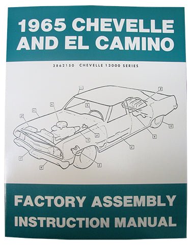 1965 CHEVY CHEVELLE & EL CAMINO FACTORY ASSEMBLY MANUAL - Performance Online