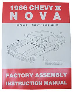 1966 CHEVY NOVA, CHEVY II FACTORY ASSEMBLY MANUAL - Performance Online