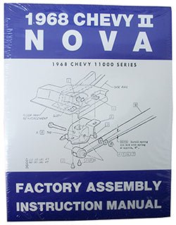 1968 CHEVY NOVA, CHEVY II FACTORY ASSEMBLY MANUAL - Performance Online