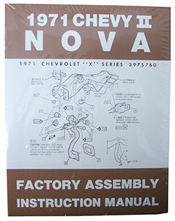 1971 CHEVY NOVA, CHEVY II FACTORY ASSEMBLY MANUAL - Performance Online