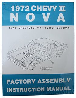 1972 CHEVY NOVA, CHEVY II FACTORY ASSEMBLY MANUAL - Performance Online