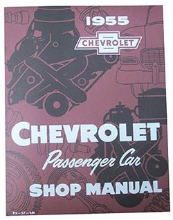 1955 Chevy Passenger Car Shop Manual - Performance Online
