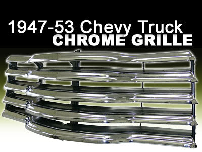 Chrome Grill, 1947-53 Chevy Truck