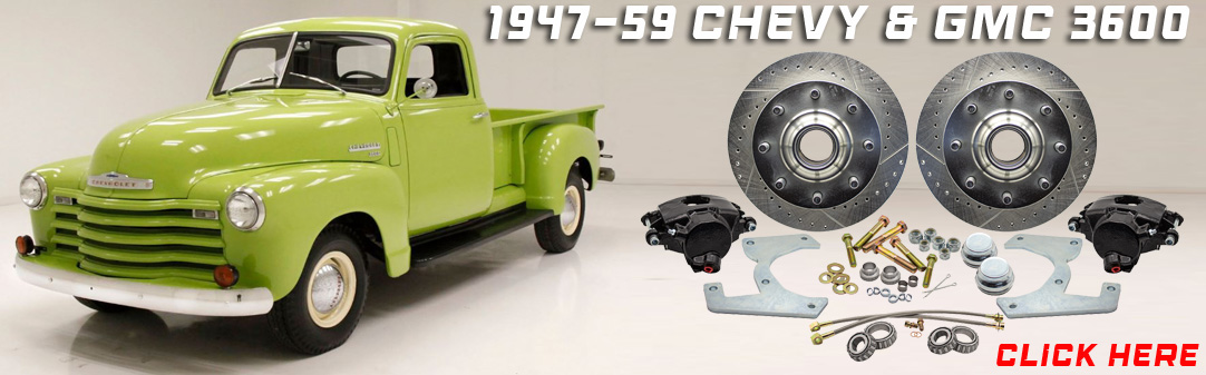 1947-59 Chevy 3600 Disc Brake Conversion