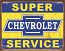 Super Chevy Service Metal Sign