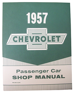 1957 Chevy Passenger Car Shop Manual